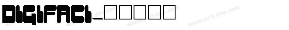 DIGIFACI字体转换