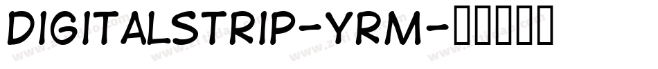 Digitalstrip-yRM字体转换