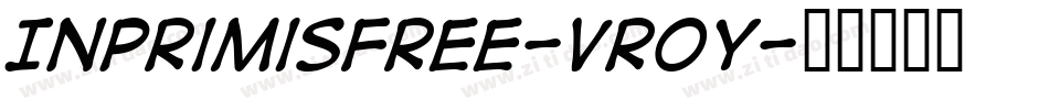InprimisFree-vr0y字体转换 InprimisFree-vr0y字体转换