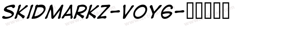 Skidmarkz-V0Y6字体转换 Skidmarkz-V0Y6字体转换