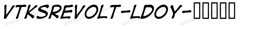 VtksRevolt-ld0y字体转换