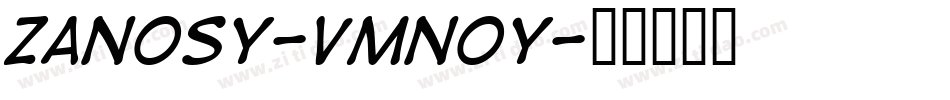 Zanosy-vmn0y字体转换