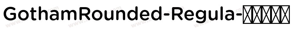 GothamRounded-Regula字体转换