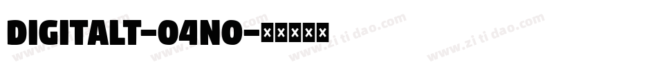 Digitalt-04no字体转换