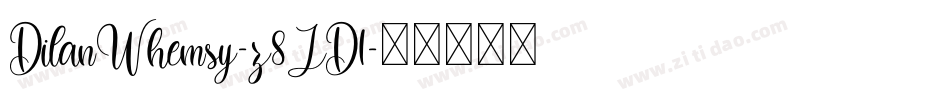 DilanWhemsy-z8JD1字体转换