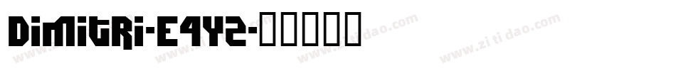 Dimitri-E4yz字体转换