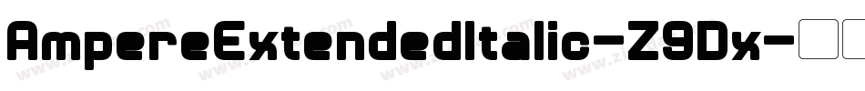 AmpereExtendedItalic-Z9Dx字体转换