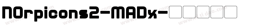 N0rpicons2-MADx字体转换
