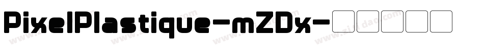 PixelPlastique-mZDx字体转换