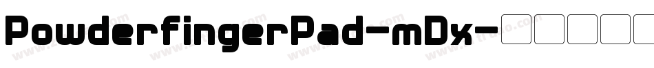 PowderfingerPad-mDx字体转换
