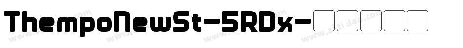 ThempoNewSt-5RDx字体转换