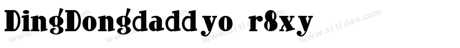 DingDongdaddyo-r8xy字体转换