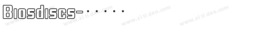 Biosdiscs字体转换