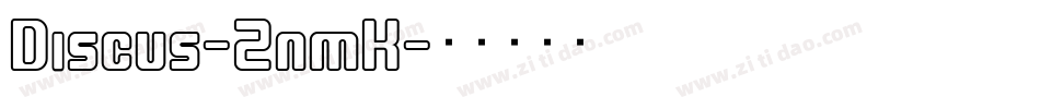 Discus-2nmK字体转换