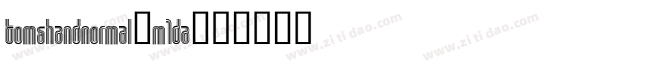 TomshandNormal-m1Da字体转换