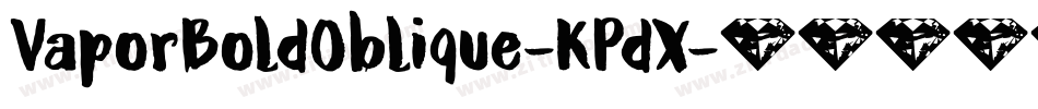 VaporBoldOblique-KPdX字体转换