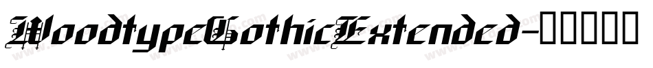 WoodtypeGothicExtended字体转换