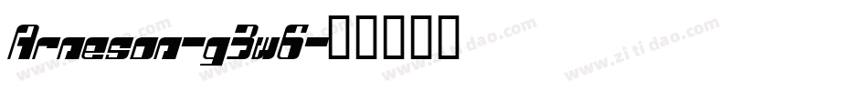 Arneson-g3w6字体转换
