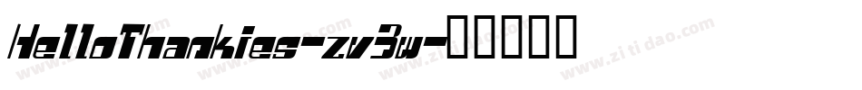 HelloThankies-zv3w字体转换