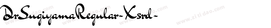 DrSugiyamaRegular-X5rd字体转换