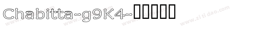 Chabitta-g9K4字体转换