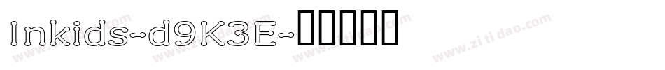 Inkids-d9K3E字体转换