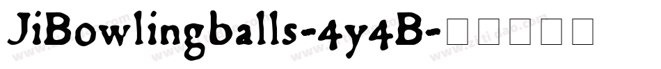 JiBowlingballs-4y4B字体转换