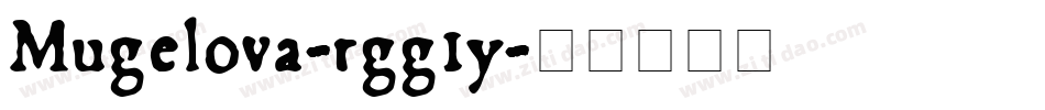 Mugelova-rgg1y字体转换