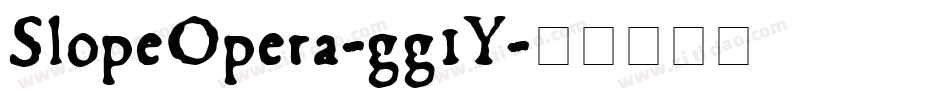 SlopeOpera-gg1Y字体转换