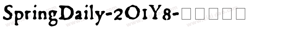 SpringDaily-2O1Y8字体转换