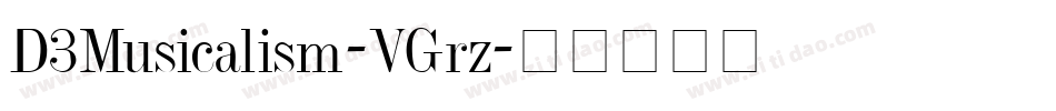 D3Musicalism-VGrz字体转换