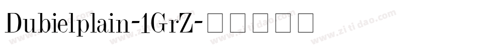 Dubielplain-1GrZ字体转换