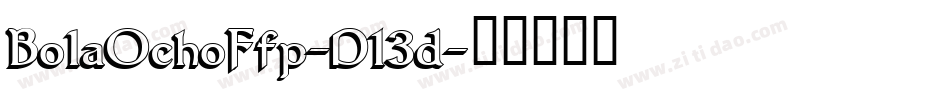 BolaOchoFfp-D13d字体转换