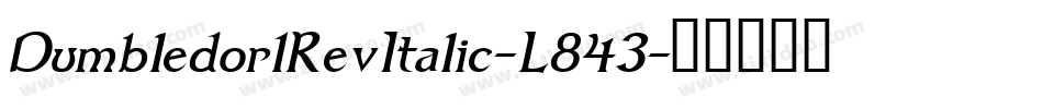 Dumbledor1RevItalic-L843字体转换