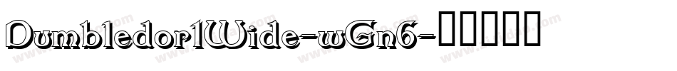 Dumbledor1Wide-wGn6字体转换
