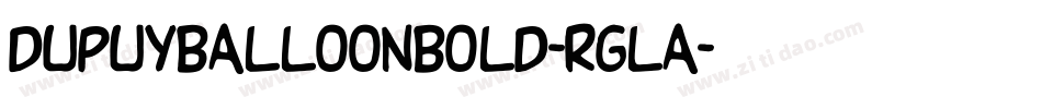 DupuyballoonBold-rglA字体转换