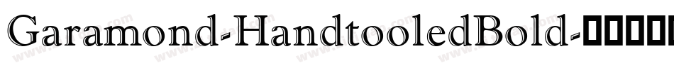 Garamond-HandtooledBold字体转换