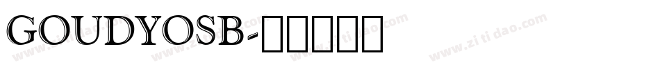 GOUDYOSB字体转换