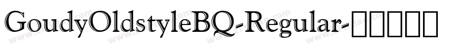 GoudyOldstyleBQ-Regular字体转换