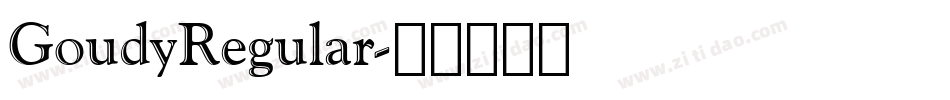 GoudyRegular字体转换
