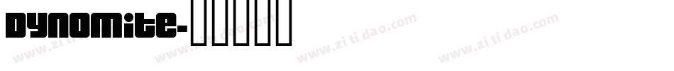 Dynomite字体转换