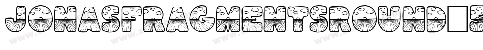 Jonasfragmentsround-5WOa字体转换