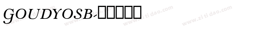 GOUDYOSB字体转换