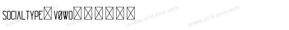 SocialType-v0wO字体转换 SocialType-v0wO字体转换