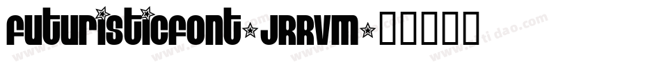 FuturisticFont-JRRvM字体转换