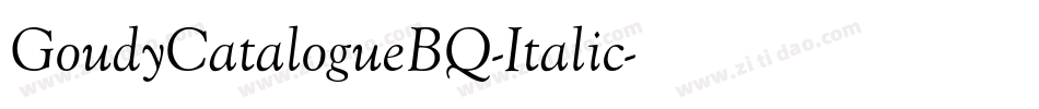 GoudyCatalogueBQ-Italic字体转换