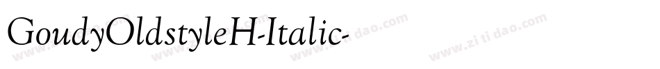GoudyOldstyleH-Italic字体转换