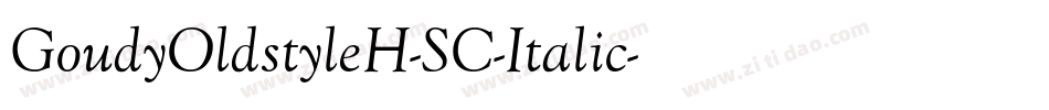 GoudyOldstyleH-SC-Italic字体转换