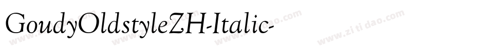 GoudyOldstyleZH-Italic字体转换