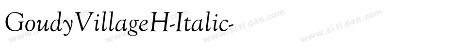 GoudyVillageH-Italic字体转换